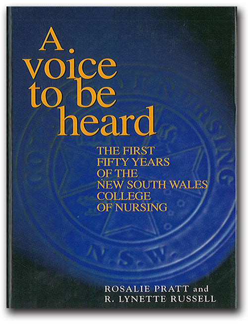A Voice to be Heard by Rosalie Pratt and R Lynette Russell