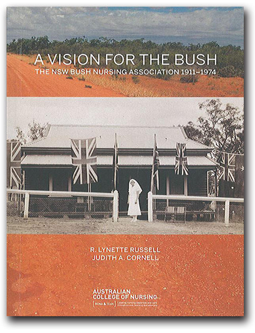 A Vision for the Bush by R Lynette Russell and Judith Cornell